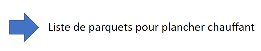 Liste des parquets pour plancher chauffant sur vieux carrelage