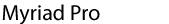 Myriad Pro