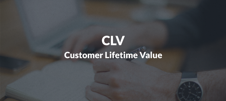 Customer Lifetime Value (CLV)