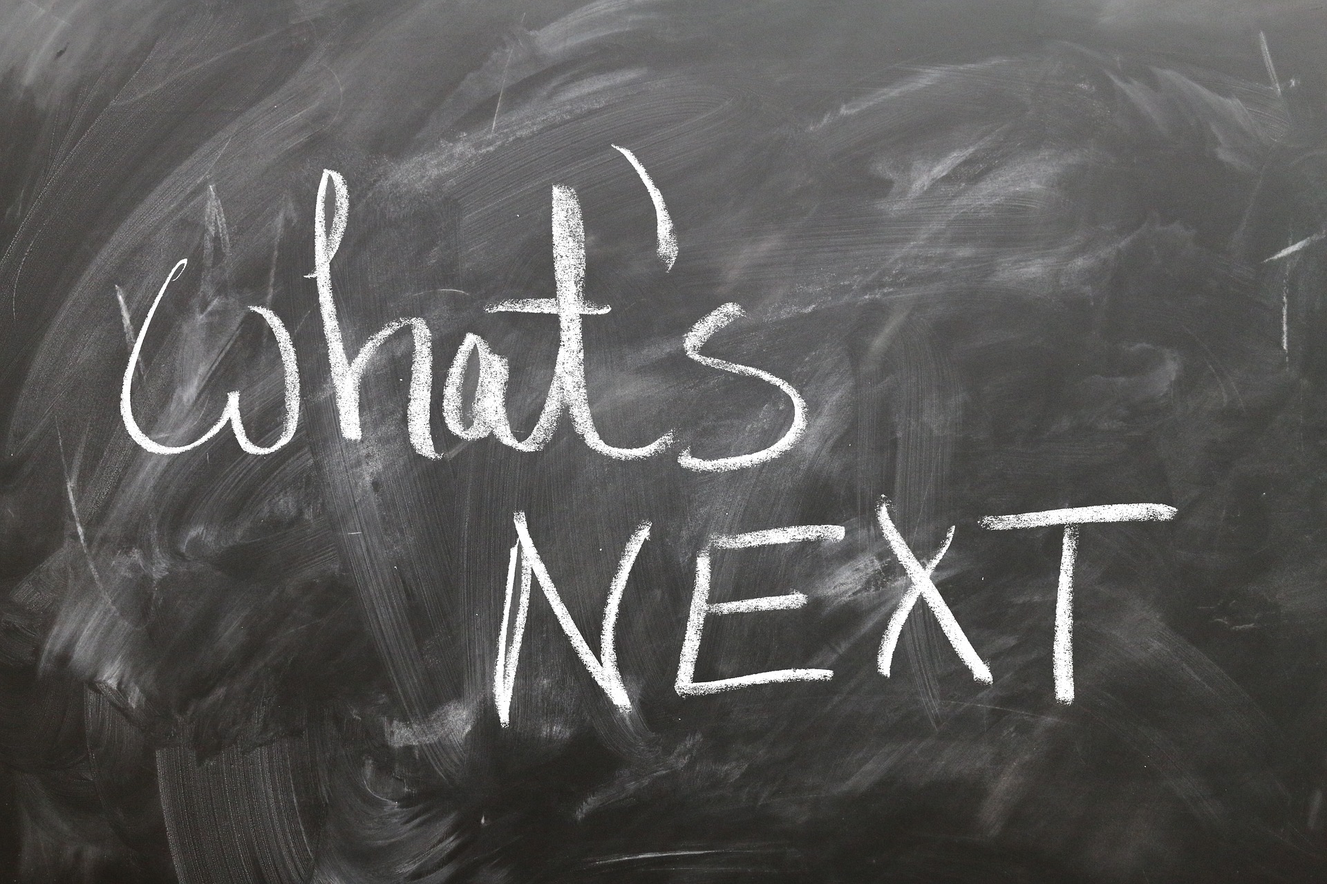 What's Next On Written On Black Board